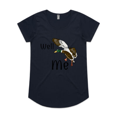 Well Duck Me Womens mail tee Thumbnail